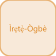 Irete Ogbe